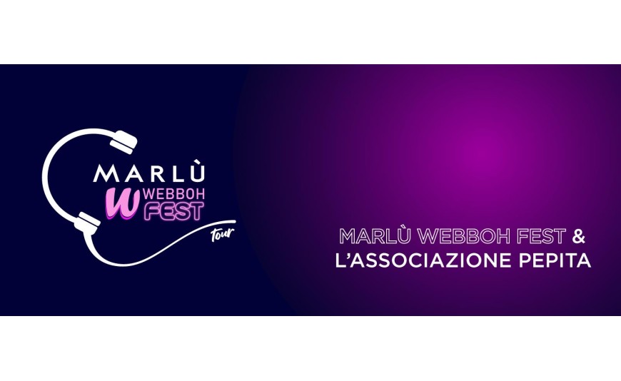 Marlù RicaricAmore - Marlù Webboh Fest & Associazione "Pepita"