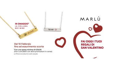 Promozione di San Valentino in tutti gli Store Marlù Promozione di San Valentino in tutti gli Store Marlù